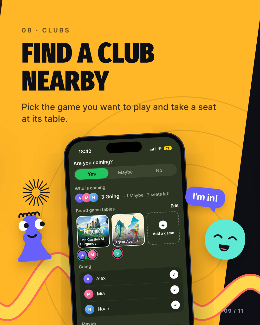 Find a club nearby: pick the game you want to play and take a seat at its table